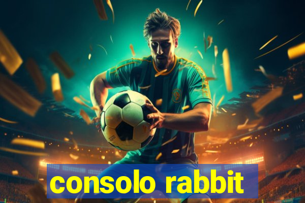 consolo rabbit